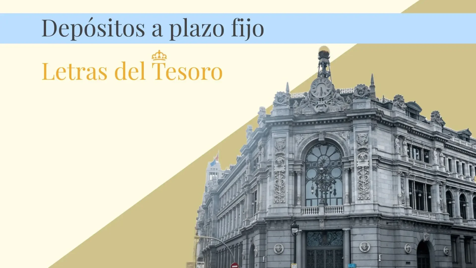 Los depósitos a plazo fijo ganan fuerza frente a unas Letras del Tesoro castigadas por los tipos del BCE