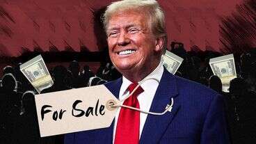 Trump, Once The Man Who Couldn’t Be Bought, Is Now Up For Sale