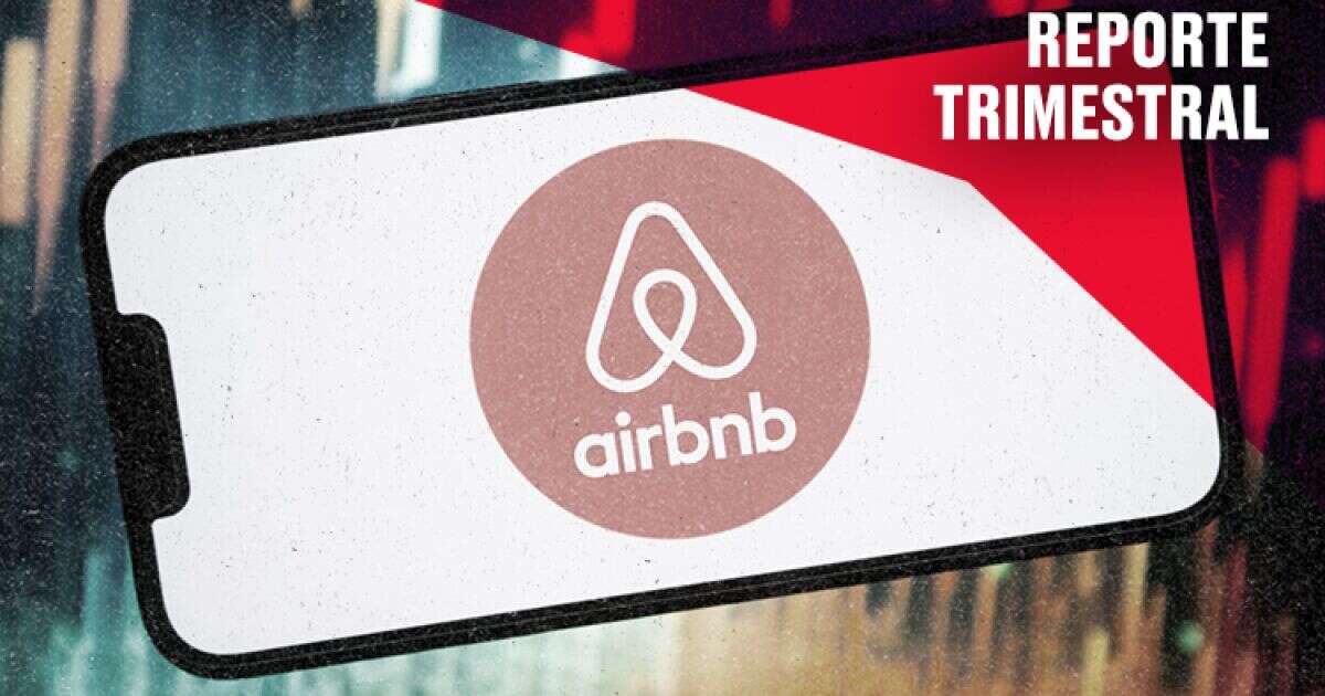 Airbnb  se beneficia de la fiebre por viajar, crece 12% y proyecta sólido 2025