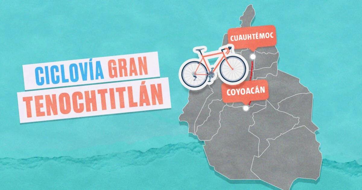 La Ciclovía Gran Tenochtitlán sortea obstáculos y avanza rumbo al Mundial 2026