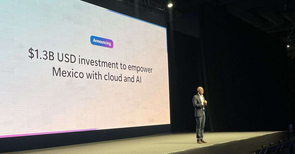 Microsoft confía en México; invertirá 1,300 mdd para ampliar su alcance en IA