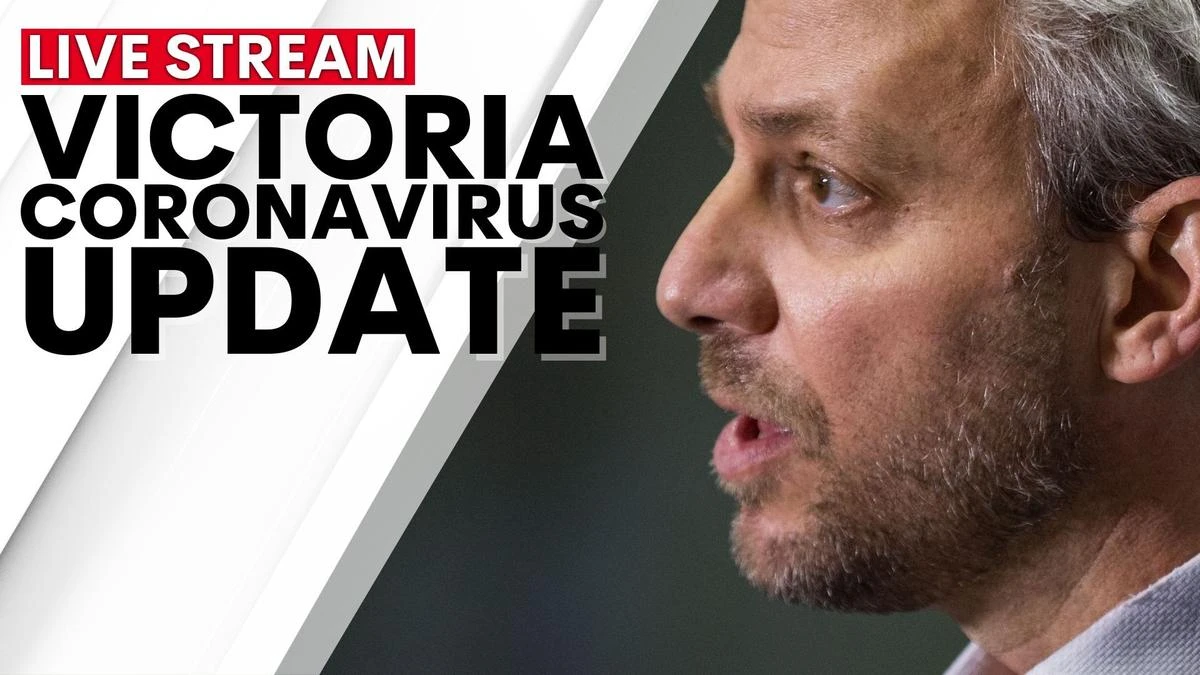 WATCH LIVE: Victoria’s COVID-19 update ahead of decision on easing of restrictions