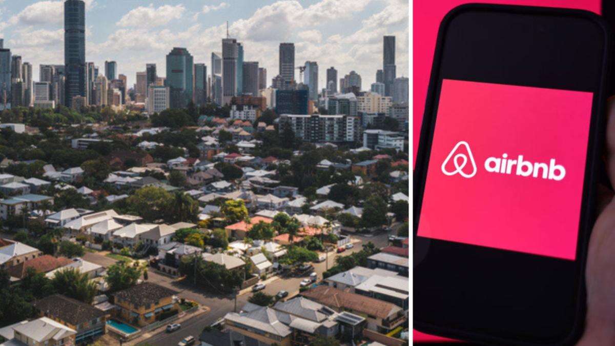 Brisbane launches major crackdown on Airbnb: ‘Fed up’