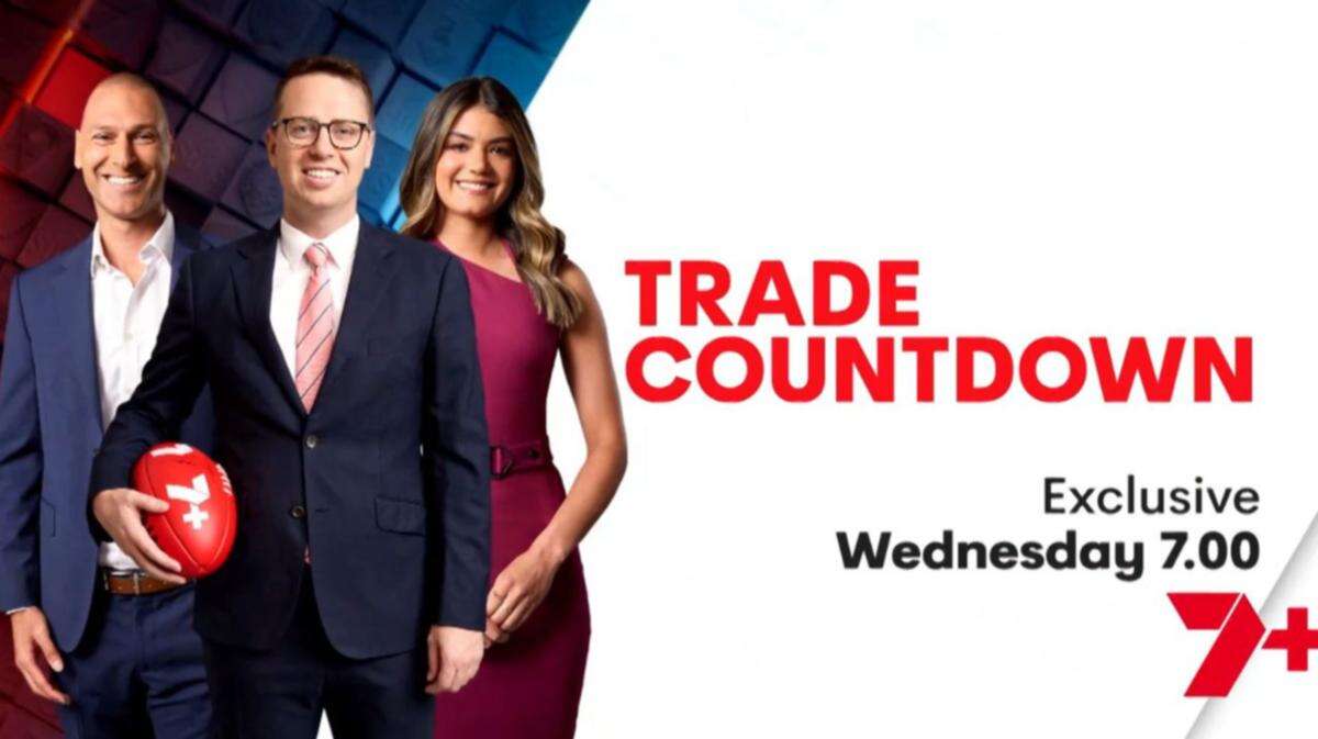 Watch all the deals go down live and free on AFL Trade Countdown