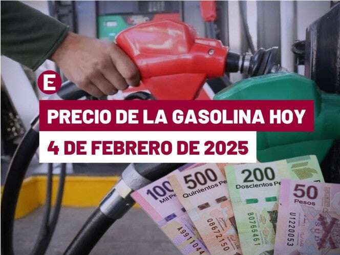 ¡Sube la Magna! Precio de la gasolina hoy 4 de febrero de 2025 en México