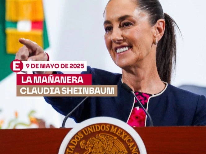 La 'Mañanera' de Sheinbaum hoy EN VIVO: Temas de la conferencia del 9 de mayo de 2025