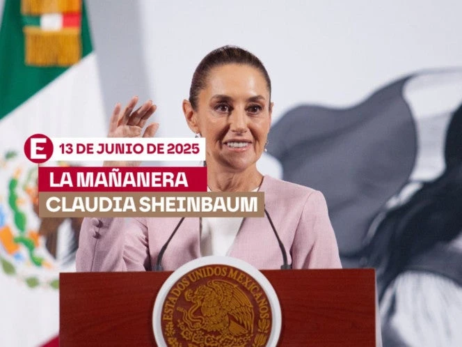 La 'Mañanera' de Sheinbaum hoy EN VIVO: Temas de la conferencia del 13 de junio de 2025