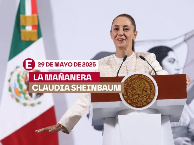 La 'Mañanera' de Sheinbaum: Temas de la conferencia del 29 de mayo de 2025