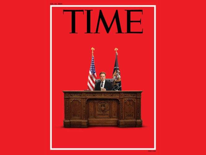 TIME pone en su portada a Elon Musk 'gobernando' desde la Oficina Oval