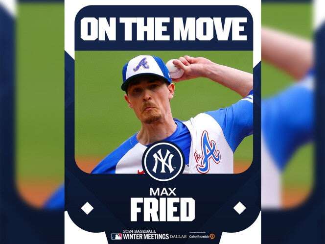 Max Fried cobrará 218 millones de dólares en Yankees