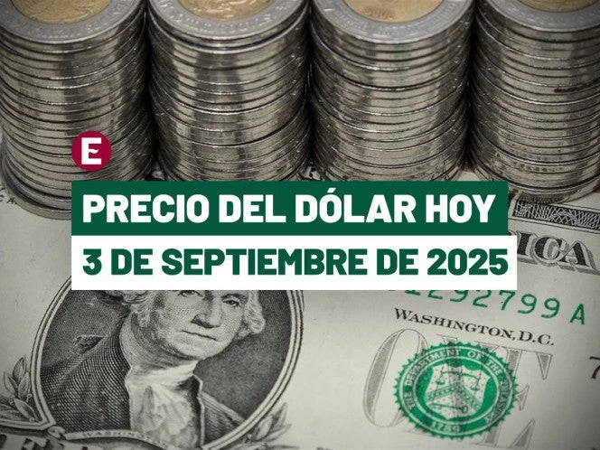 Precio del dólar hoy 3 de septiembre: Peso repunta tras informe del mercado laboral EEUU