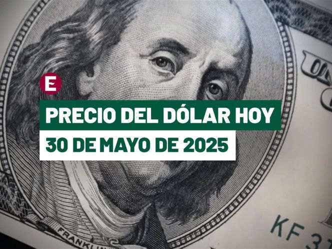 ¡Peso cae, pero hila quinto mes de ganancias! Precio del dólar hoy 30 de mayo de 2025