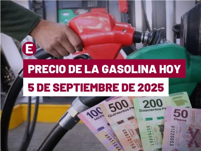 ¡Aumento de cierre de semana! Precio de la gasolina hoy 5 de septiembre de 2025 en México