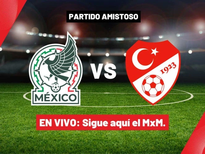 México vs Turquía - EN VIVO (Partido Amistoso)