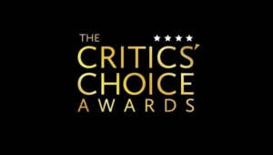 Critics Choice Awards é adiado devido a incêndios na Califórnia