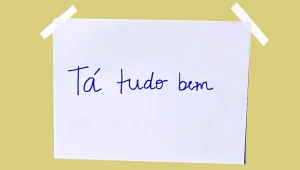 Tá tudo bem, mesmo quando a mente pensa o que quer