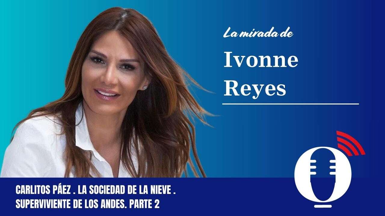 Ivonne Reyes entrevista a Carlitos Páez, superviviente del accidente de los Andes: 