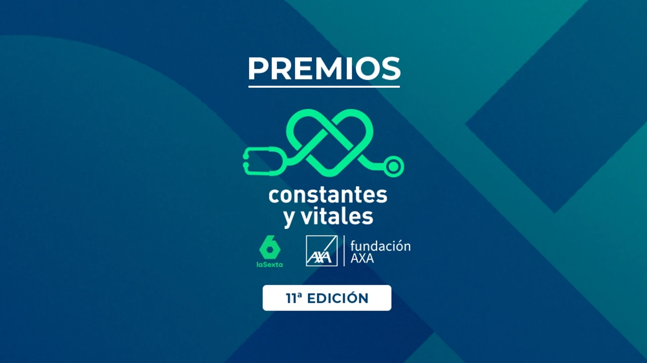 Cuenta atrás para presentarse a la 11ª edición de los Premios Constantes y Vitales, de laSexta y Fundación AXA