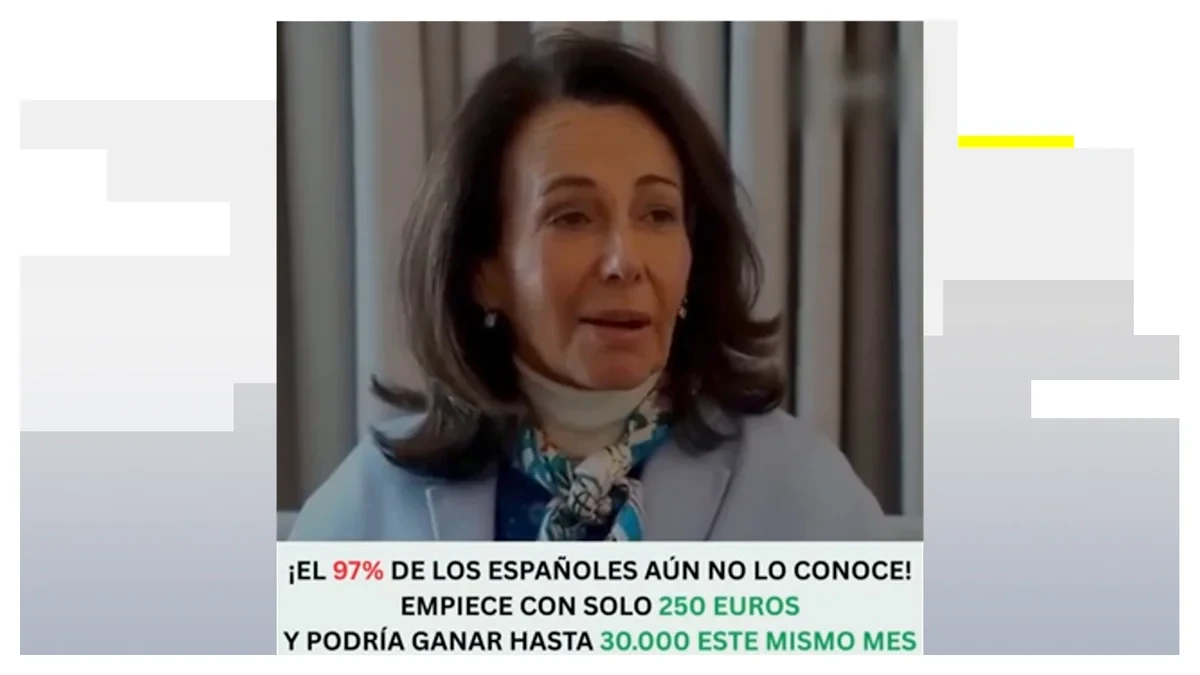 El vídeo de Ana Botín creado con inteligencia artificial evidencia el peligro de estafas usando la imagen de celebridades