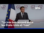 Sommet du G7: la prise de parole d'Emmanuel Macron sur l'accord entre les États-Unis et l'Iran