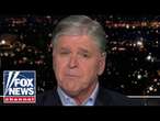 Hannity: This is why America elected Donald Trump