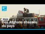 Afghans chassés d'Iran : "urgence" à la frontière face à l'afflux, selon l'ONU • FRANCE 24