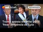 Trump aposta em Javier Milei para 'frear' influência de Lula após posse nos EUA