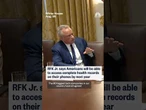 RFK Jr. says Americans will be able to access complete health records on their phones by next year