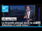 Le Kremlin plongé dans le noir ? Attention à cette intox ! • FRANCE 24