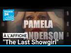 Pamela Anderson se met à nu dans "The Last Showgirl" • FRANCE 24