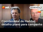 Campanha de Haddad: Coordenador fala da disputa de votos com Tarcísio, eleitorado no interior de SP