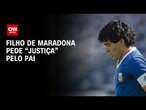 Maradona: Após o início do julgamento, filho de jogador pede justiça | CNN 360º