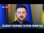 Latest | Volodymyr Zelenskyy speaks following Putin-Trump call