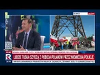 Nimiecka policja zaatakowała Polaków! Tusk z nich szydzi! | Gość Dzisiaj