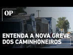 Entenda o que se sabe sobre a greve dos caminhoneiros e a situação das estradas