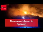 Flammen-Inferno in Spanien: Tausende Hektar zerstört – Feuer außer Kontrolle