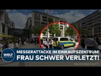 MESSERANGRIFF IN STUTTGART: Frau schwer verletzt – Polizei nimmt Tatverdächtigen fest!