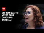 STF tem quatro votos para condenar Zambelli por invasão ao sistema do CNJ | AGORA CNN