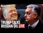 LIVE: Hungary's Viktor Orbán arrives at White House seeking Donald Trump’s approval on Russian oil