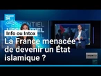 La France menacée de devenir un État islamique ? Attention à cette vidéo. • FRANCE 24