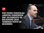 Análise: Juristas convergem que julgamento de Bolsonaro deve terminar perto de dezembro | CNN 360°