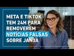 AGU dá 24h para Meta e TikTok removerem notícias falsas sobre Janja