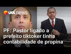 Pastor ligado a Rodrigo Manga, prefeito tiktoker de Sorocaba, tinha contabilidade de propina, diz PF