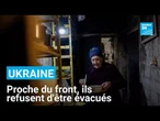 Dans les ruines de l'Est ukrainien, s'obstiner à rester • FRANCE 24