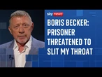 Tennis legend Boris Becker gives insight into life inside a prison in Britain