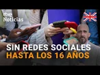REINO UNIDO PROHIBIRÁ el ACCESO a REDES SOCIALES a los MENORES de 16 AÑOS | RTVE Noticias
