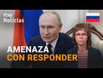 RUSIA: PUTIN AVISA DE CONTRAMEDIDAS POR EL REARME EUROPEO | RTVE Noticias