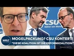 REFORMSTREIT: "Diese Koalition ist die Reformkoalition!" CSU verteidigt umstrittenes Reformpaket!
