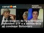 Atacados por Fux, colegas defendem STF e a democracia ao condenar Bolsonaro | Raquel Landim