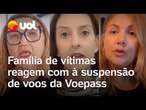 Acidente da Voepass: Família de vítimas reagem com 'alívio e raiva' à suspensão de voos